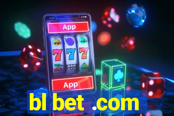 bl bet .com